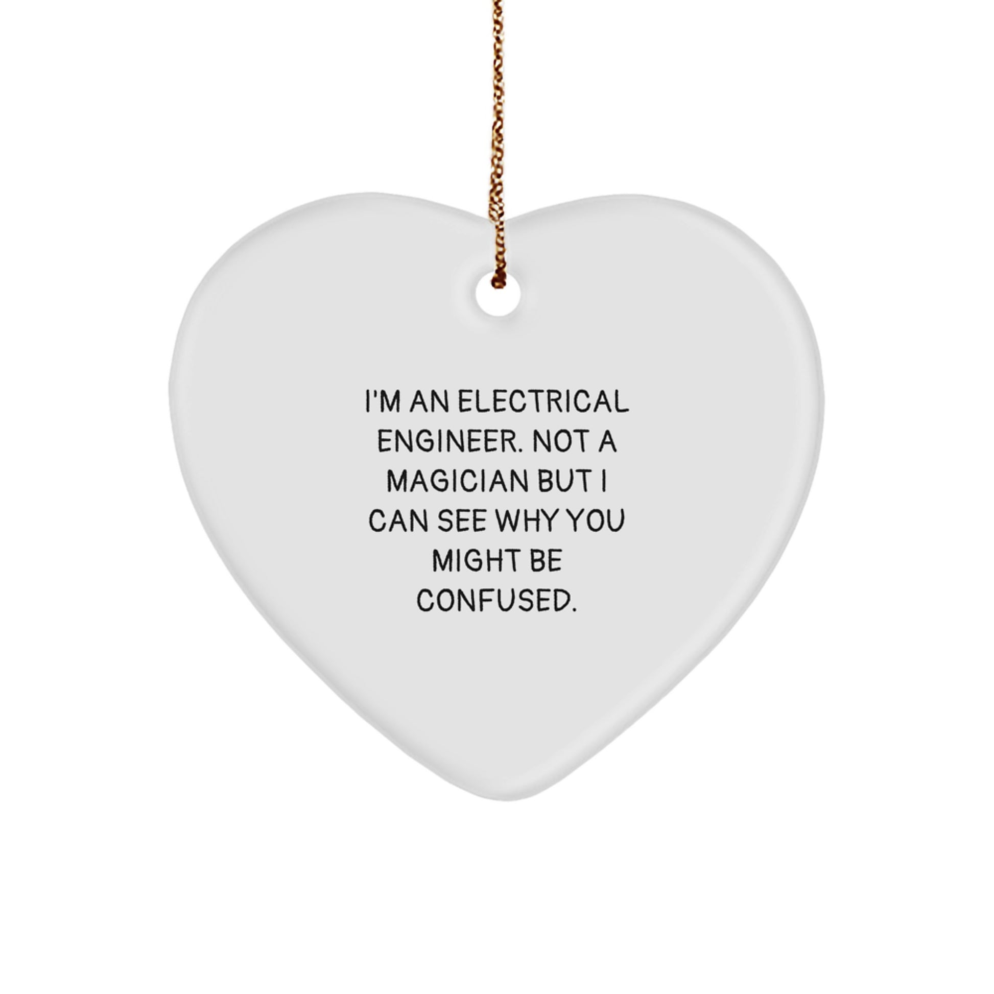 Electrical Engineer Gifts for Men - Funny Christmas Heart Ornament - Unique Gifts from Friends to Electrical Engineers - Image 1