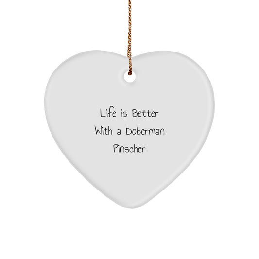 Doberman Pinscher Dog Lovers Heart Ornament, Funny Quote Gifts from Family, Friends, or Coworkers for Christmas - Image 1