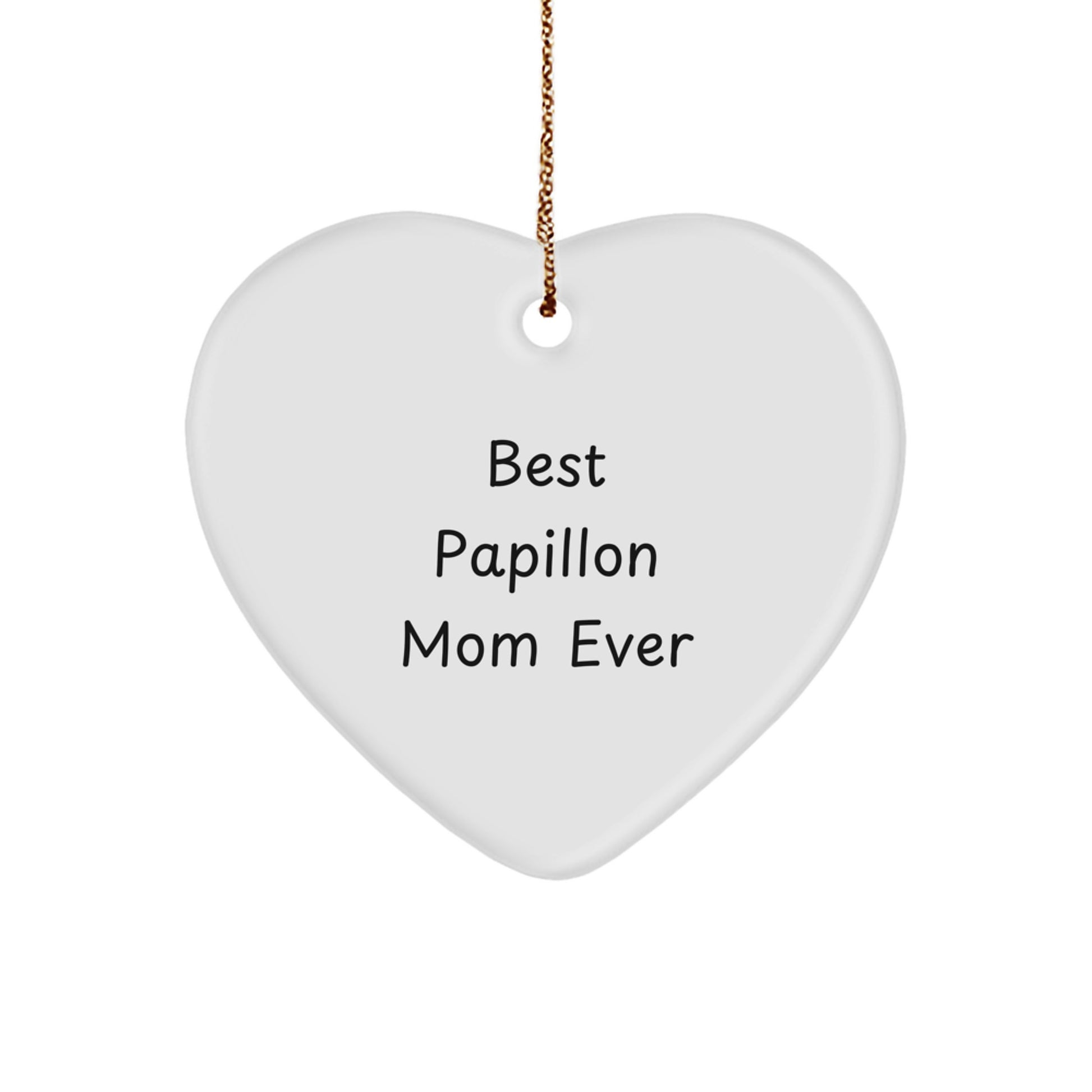 Papillon Dog Lovers' Heart Ornament, 'Best Papillon Mom Ever', Gifts from Family to Papillon Dog or Friends, Christmas Unique Papillon Dog Gift - Image 1