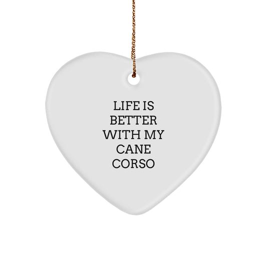 Cute Cane Corso Dog Gifts from Family for Christmas - Heart Ornament with 'Life Is Better With My Cane Corso' Quote, Unique Christmas Unique Gifts for Men, Women, and Friends - Image 1