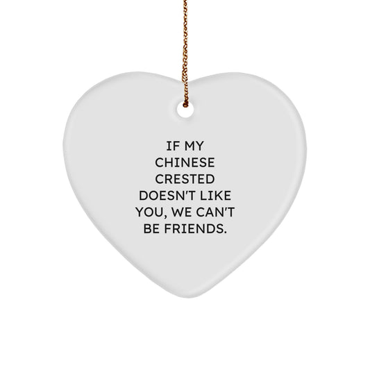 Chinese Crested Dog Lover Gifts, Funny Quote Heart Ornament for Men, Women, Friends, and Family - Christmas Unique Gifts from Friends to Chinese Crested Dog Owners - Image 1