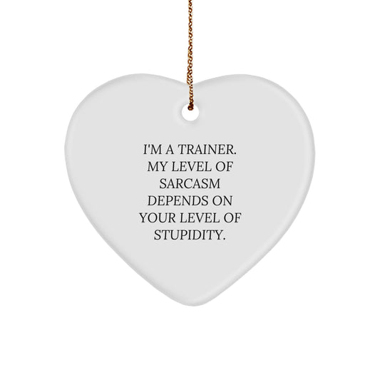 Funny Trainer Heart Ornament, Gifts from Friends for Trainer, Trainer Gifts, Christmas Unique Gifts for Men or Women - Image 1
