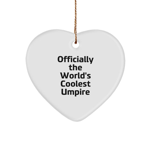 Funny Umpire Heart Ornament, Gifts from Men or Women for Umpire Friends, Officially The World's Coolest Umpire Christmas Unique Gift - Image 1