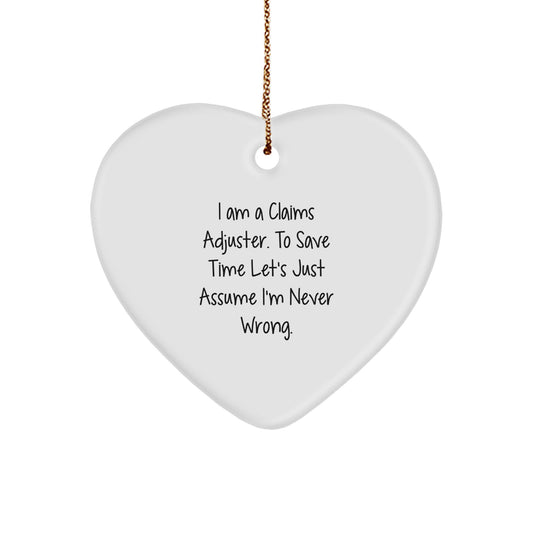 Cute Claims Adjuster Gifts from Friends - Funny Quote Heart Ornament, Unique Christmas Unique Gift Ideas for Claims Adjuster, Men, Women, Coworkers, Family - Image 1
