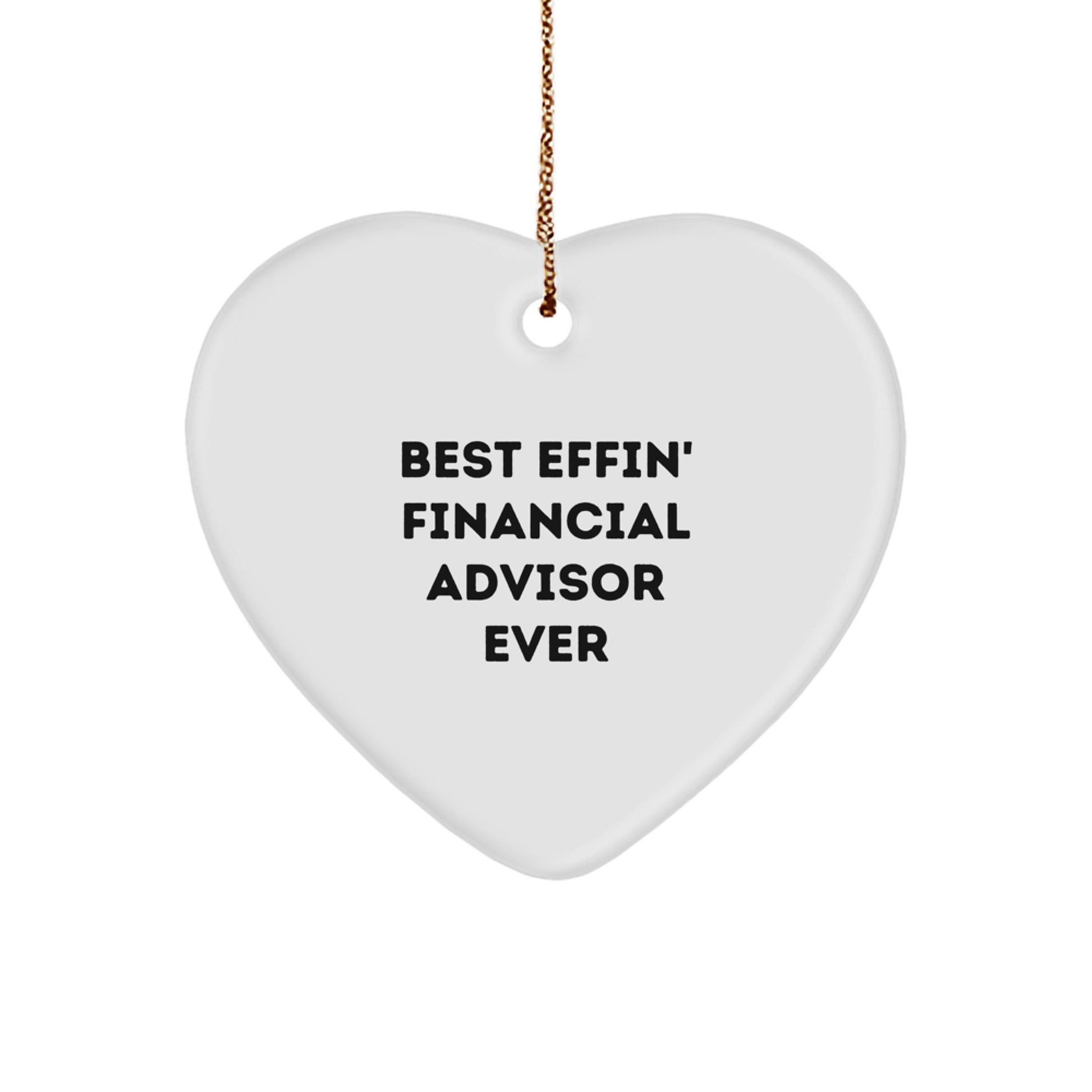 Funny Financial Advisor Heart Ornament Gifts from Friends and Family for Christmas Unique - Image 1
