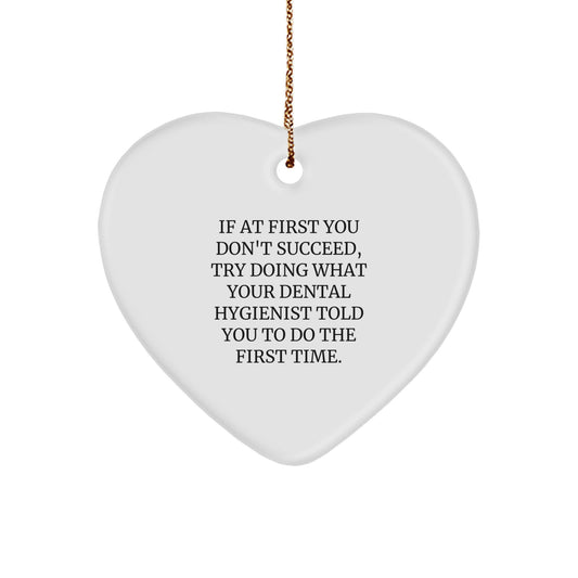 Funny Dental Hygienist Gifts, Christmas Unique Gifts from Family to Dental Hygienist, Heart Ornament with Inspirational Quote - Image 1
