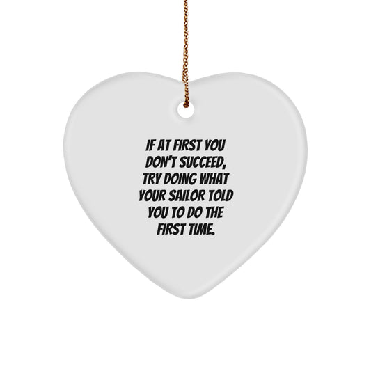 Funny Sailor Gifts for Men, Heart Ornament Quote from Sailor, Christmas Unique Gifts from Friends - Image 1