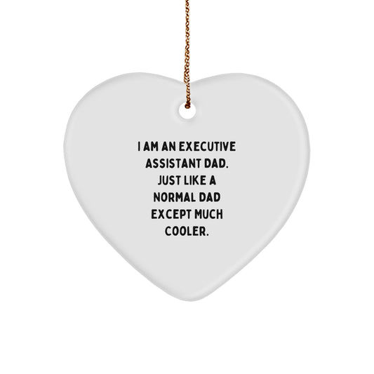 Funny Executive Assistant Gifts from Dad, Heart Ornament for Executive Assistant Men, Christmas Unique Gifts for Executive Assistant Dads - Image 1