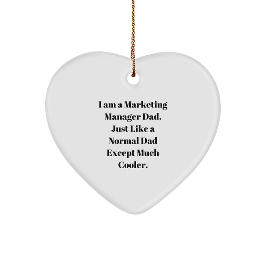 Funny Marketing Manager Dad Heart Ornament Gifts from Friends for Christmas Unique - Image 1