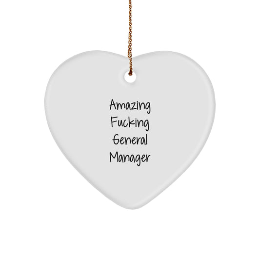 Funny General Manager Gifts from Men, Heart Ornament Inspired Christmas Unique Gifts for General Manager, Amazing F--king General Manager Quote - Image 1