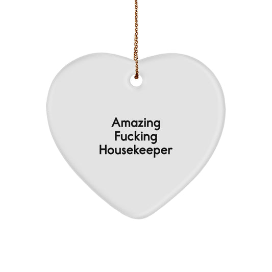 Funny Housekeeper Gifts from Men to Women Heart Ornament, Amazing Housekeeper Heart Shaped Ornament for Christmas Unique Gifts - Image 1
