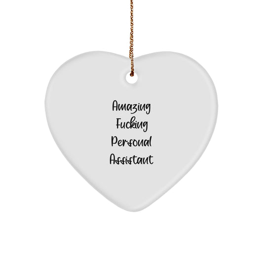 Funny Personal Assistant Gifts for Men, Heart Ornament with Amazing F--king Personal Assistant Quote, Christmas Unique Gifts from Friends - Image 1