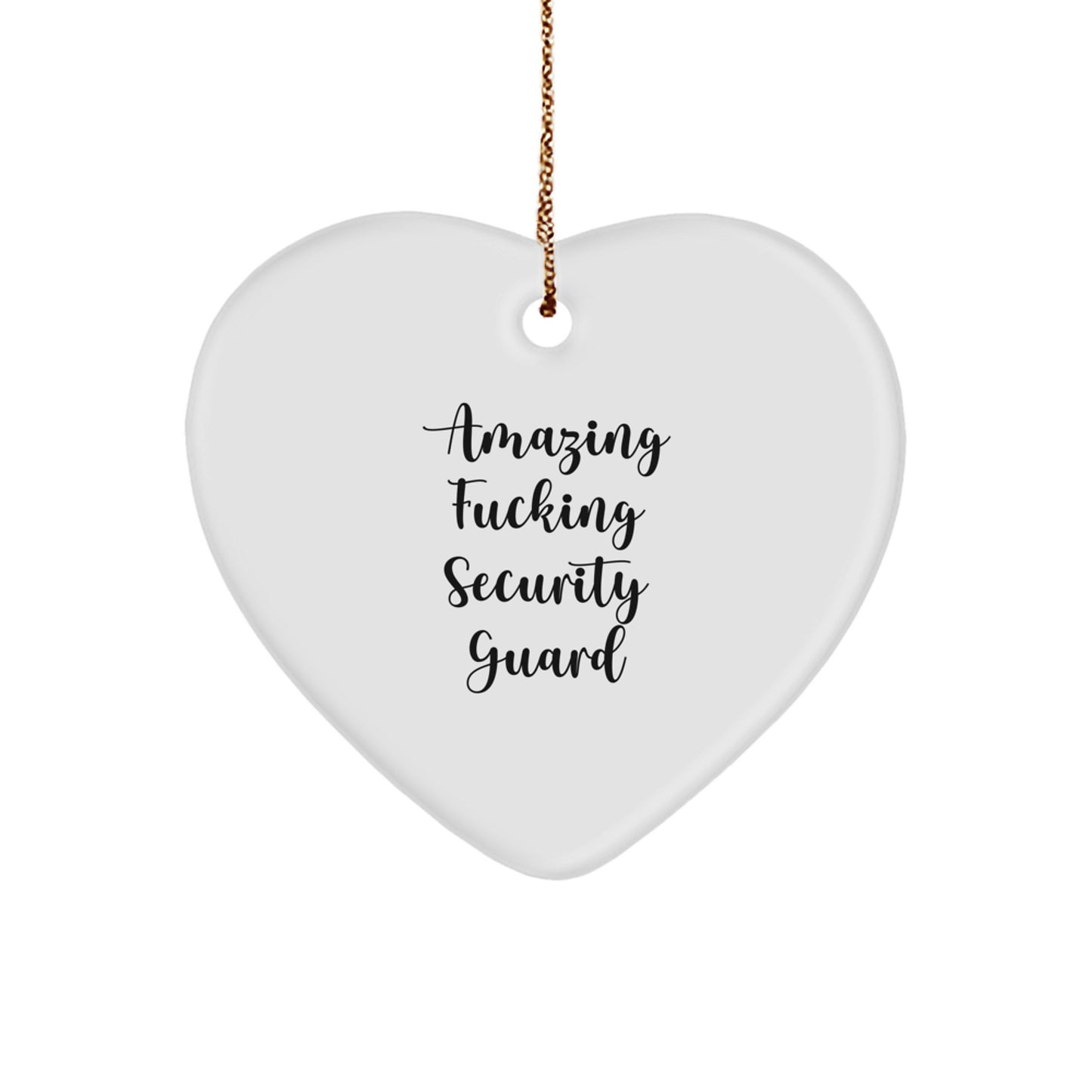 Funny Security Guard Gifts for Christmas - Heart Ornament with Amazing Quote - Unique Gifts from Friends for Security Guard Family Members - Image 1