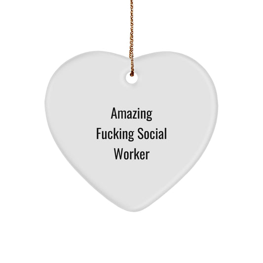 Funny Social Worker Gifts from Men to Friends - Heart Ornament for Amazing F--king Social Worker Christmas Unique Gift - Image 1
