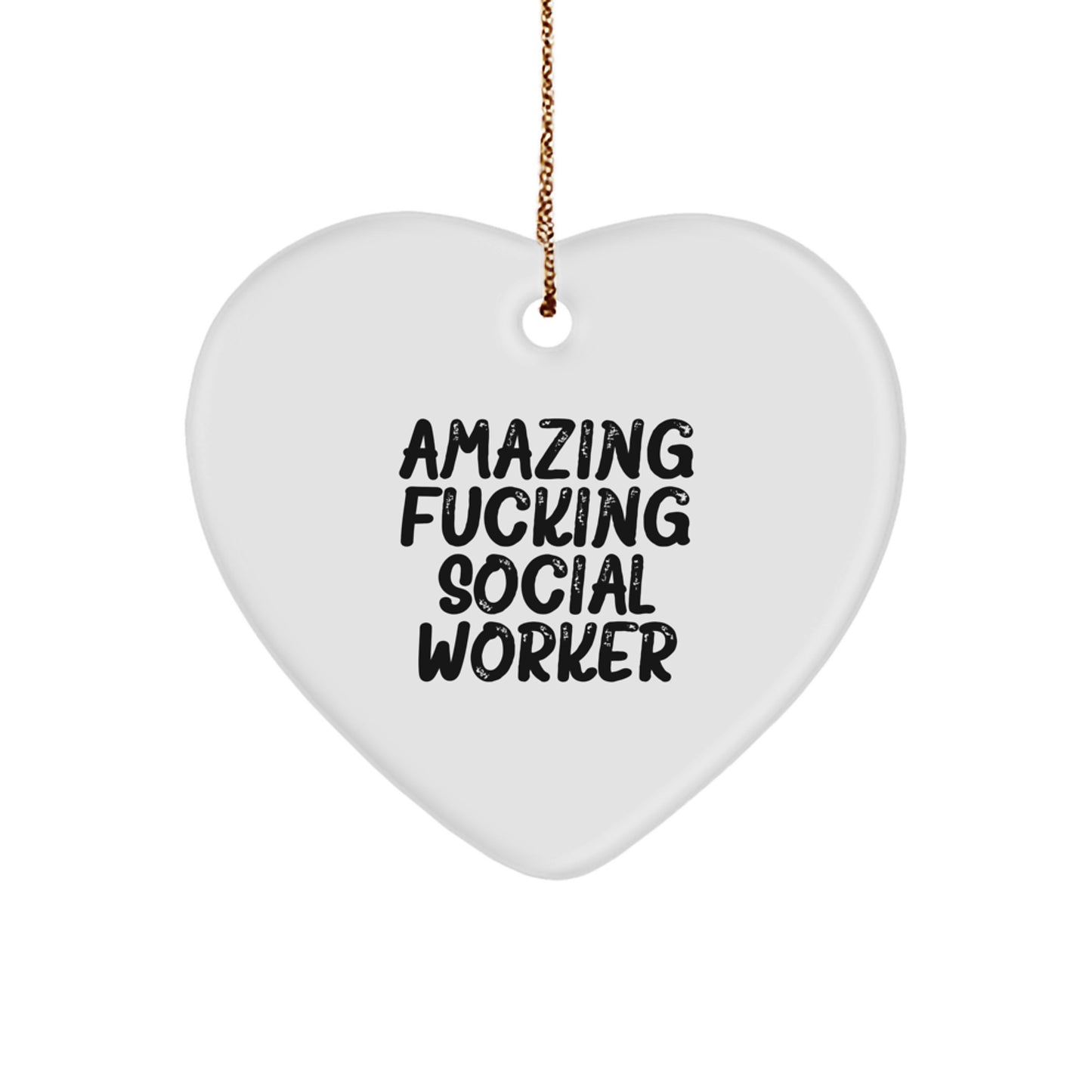 Funny Social Worker Gifts, Amazing F--king Social Worker Heart Ornament, Christmas Unique Gifts from Friends and Family - Image 1