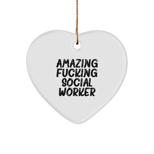 Funny Social Worker Gifts, Amazing F--king Social Worker Heart Ornament, Christmas Unique Gifts from Friends and Family - Image 1