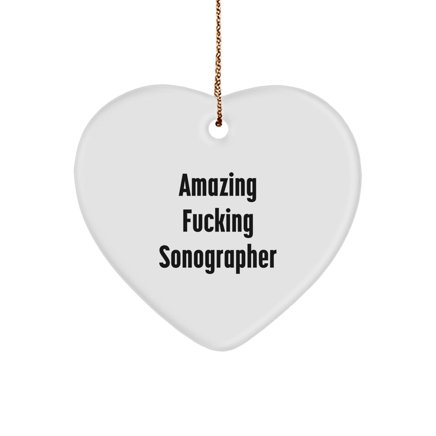 Funny Sonographer Gifts from Men for Sonographer Friends, 'Amazing F--king Sonographer' Christmas Unique Gifts, Heart Ornament for Women - Image 1