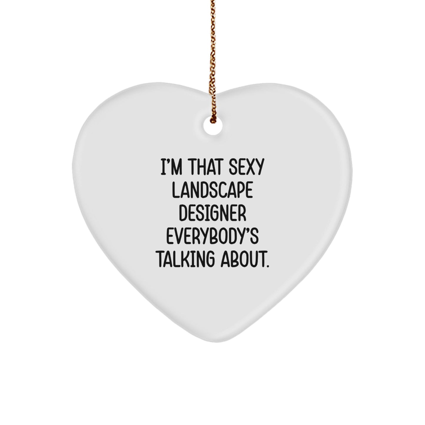 Landscape Designer Christmas Heart Ornament, Funny Gift for Landscape Designer, Sexy Landscape Designer Decor, Unique Gifts from Men to Women, Heart Shaped MDF Ornament - Image 1