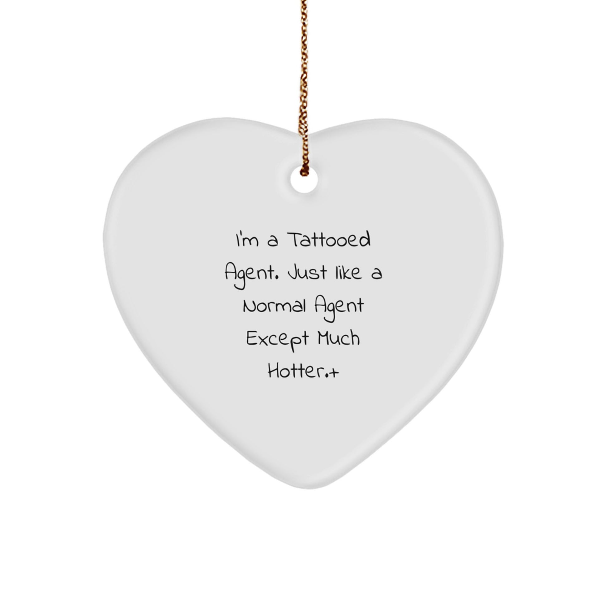Funny Agent Heart Ornament, Gifts from Friends, Coworkers, or Family for Agent Men, Unique Christmas Unique Gifts for Agent, Heart Shaped with Humorous Quote - Image 1