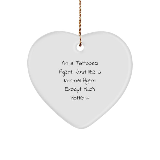 Funny Agent Heart Ornament, Gifts from Friends, Coworkers, or Family for Agent Men, Unique Christmas Unique Gifts for Agent, Heart Shaped with Humorous Quote - Image 1