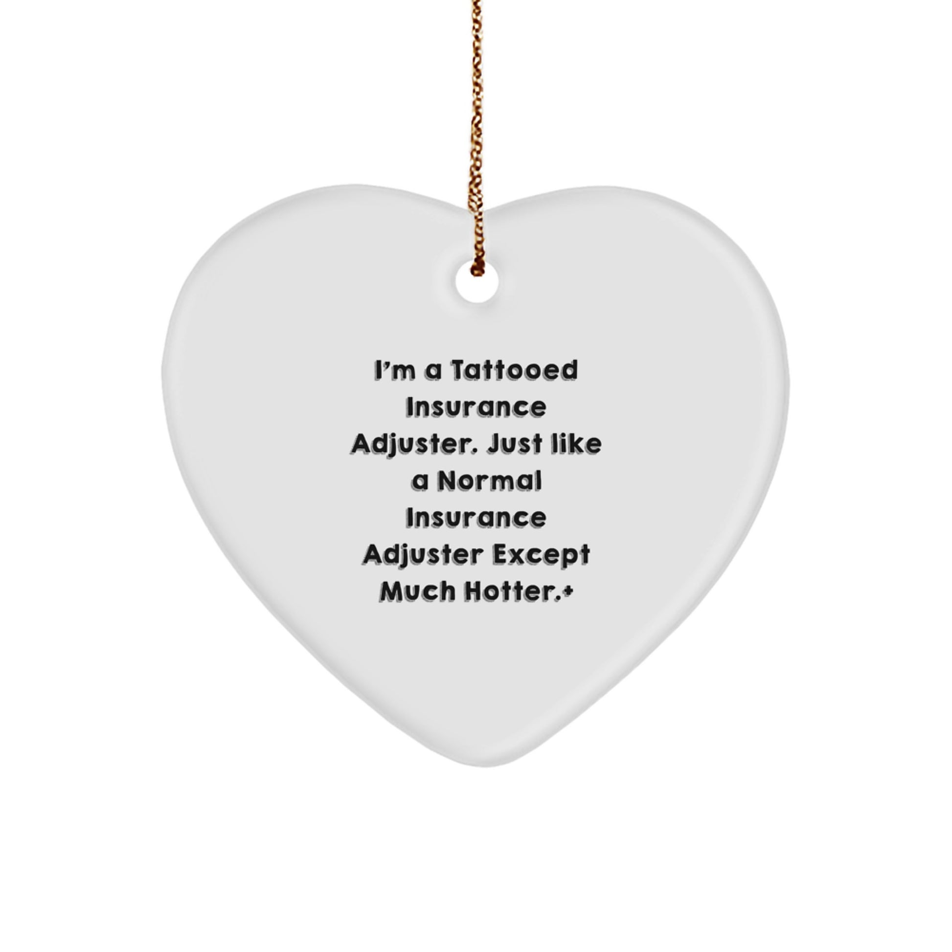 Funny Insurance Adjuster Heart Ornament Gifts from Men to Coworkers for Christmas Unique - Image 1