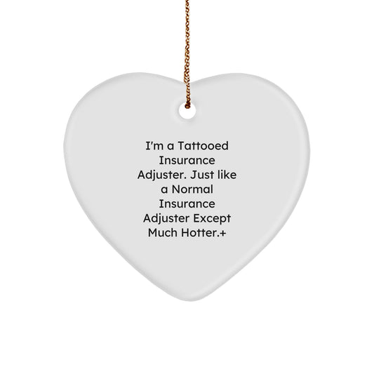 Funny Insurance Adjuster Gifts from Men to Insurance Adjusters - Heart Ornament for Christmas Unique Gifts - Image 1