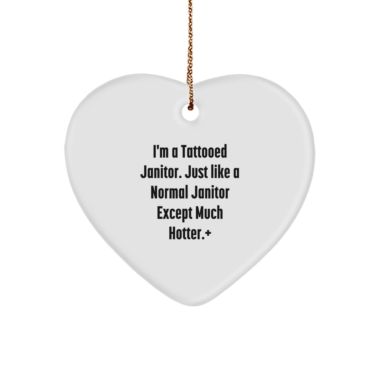 Funny Janitor Gifts, Heart Ornament for Janitor Friends, Christmas Unique Gifts from Men to Janitor - Image 1