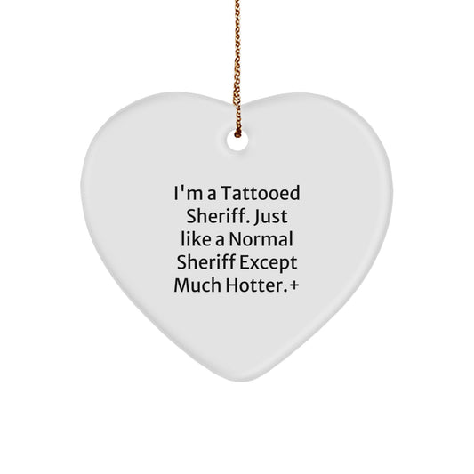Funny Sheriff Gifts from Men to Sheriff Friends - Sheriff Heart Ornament - Christmas Unique Gifts - Image 1