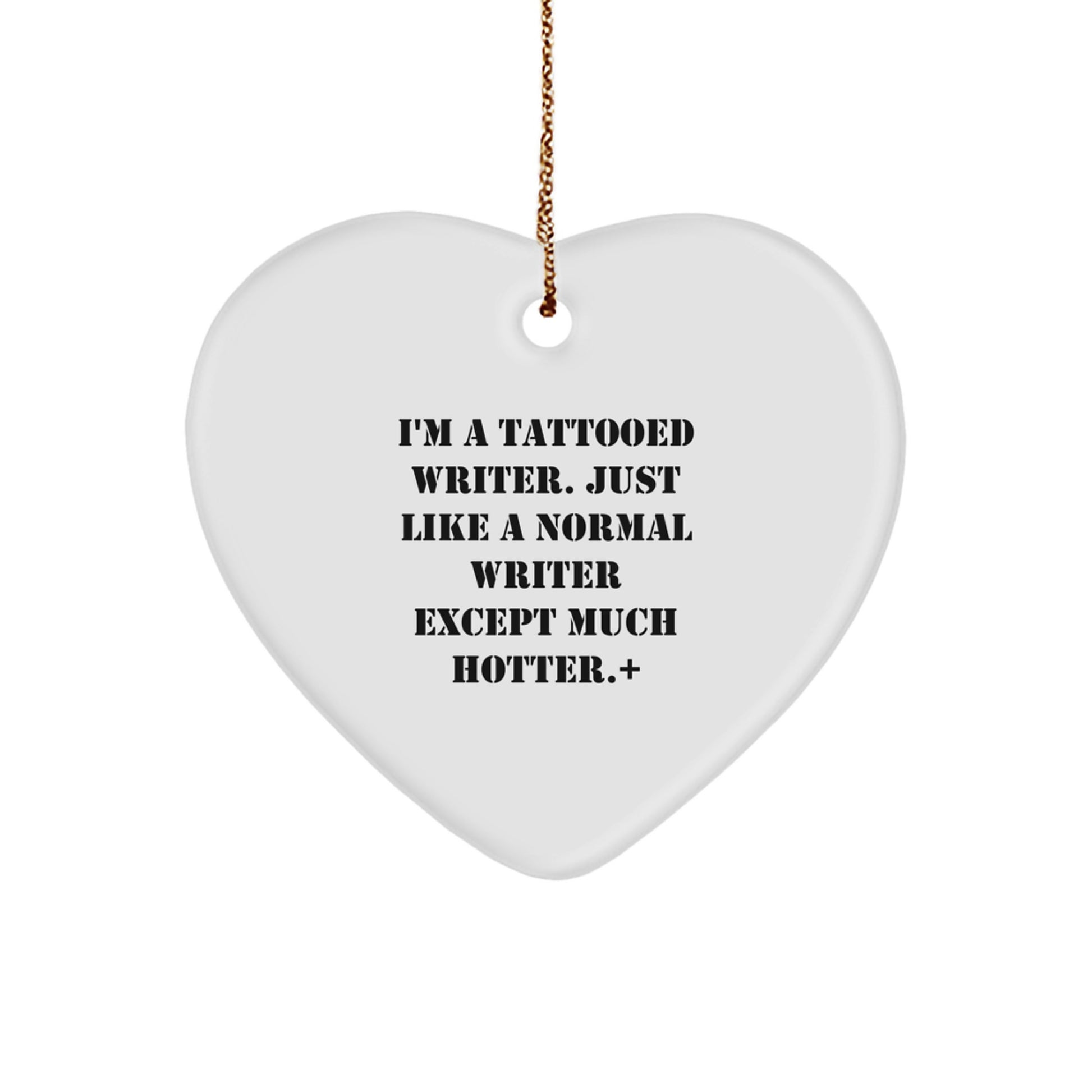 Funny Writer Heart Ornament Gifts from Men to Writer Friends at Christmas - Image 1