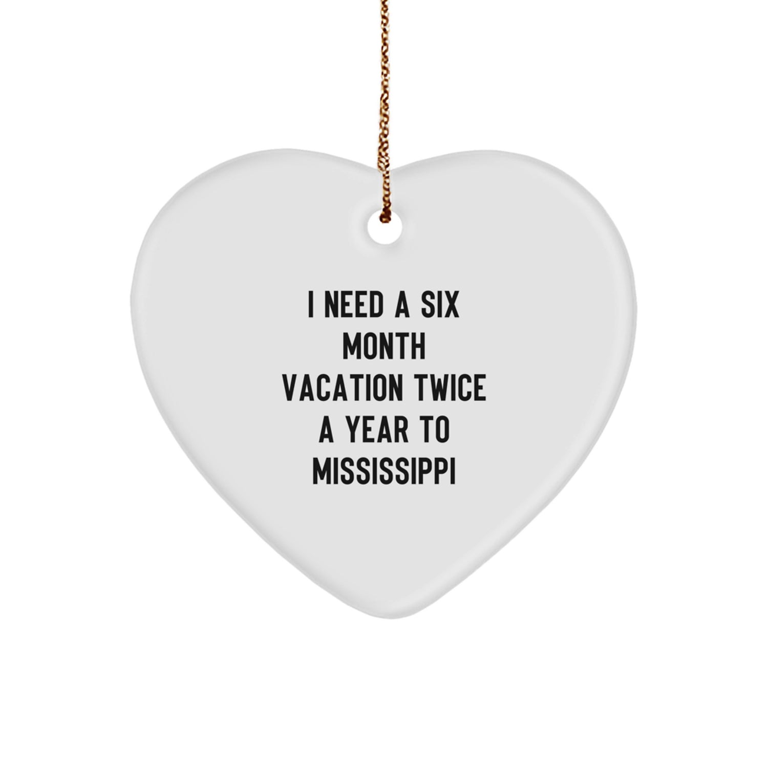 Funny Mississippi Heart Ornament Gifts from Friends for Mississippi Lovers Christmas Unique Gifts - Image 1