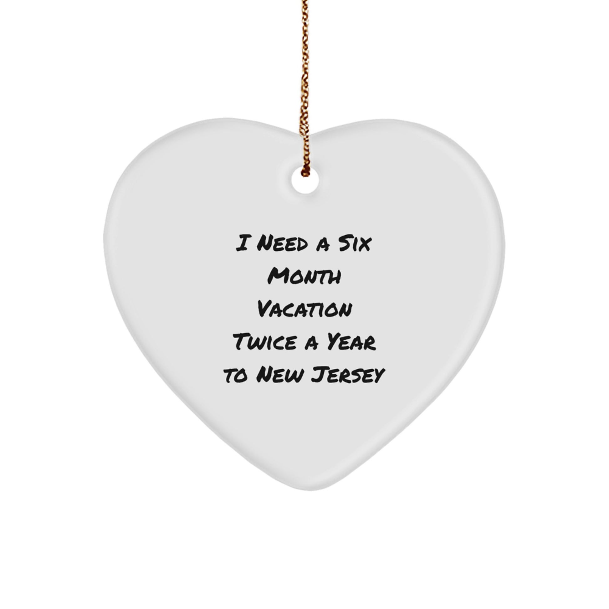 New Jersey Heart Ornament Funny Gift from Men to Women for Six Month Vacation Lover - Image 1