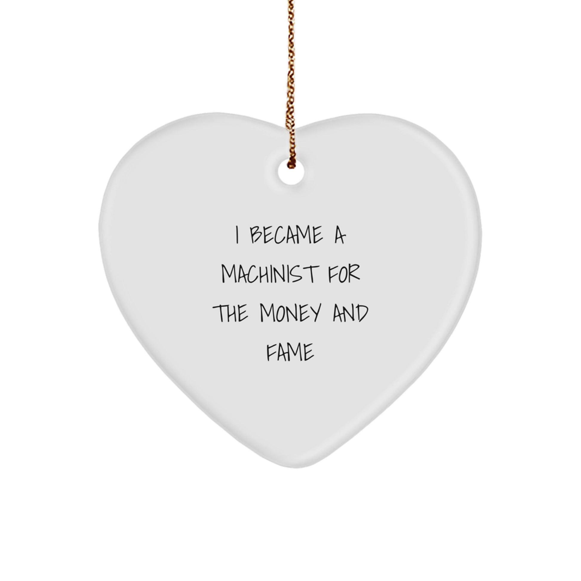 Funny Machinist Gifts for Men - Machinist Heart Ornament, Unique Christmas Unique Gifts from Friends, Co-workers, Family to Machinist Lover - Image 1