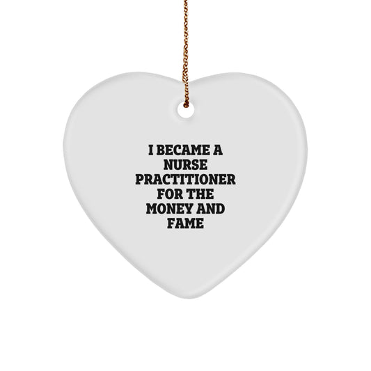 Funny Nurse Practitioner Gifts For Nurse Practitioner - Heart Ornament From Friends For Nurse Practitioner On Christmas Unique Gifts - Image 1