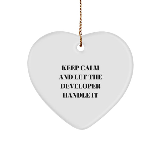 Funny Developer Gifts, Keep Calm And Let The Developer Handle It, Heart Ornament, Christmas Unique Gifts from Men to Developer, Developer Heart Ornaments for Family, Friends, Coworkers - Image 1