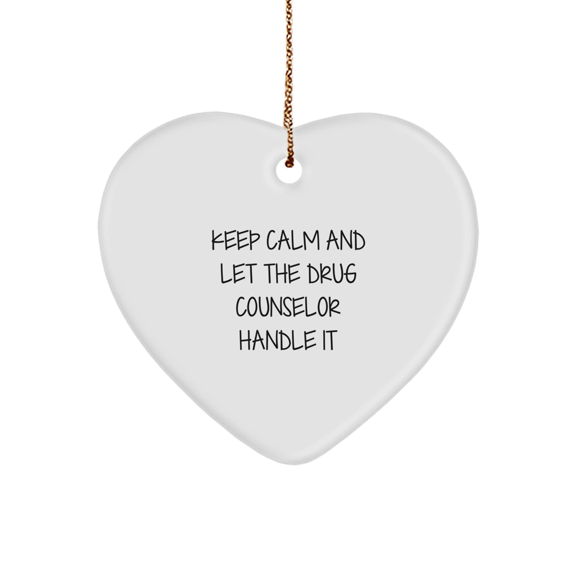 Funny Drug Counselor Heart Ornament Gifts from Friends and Family for Christmas Unique Heart Shaped Decorations - Image 1
