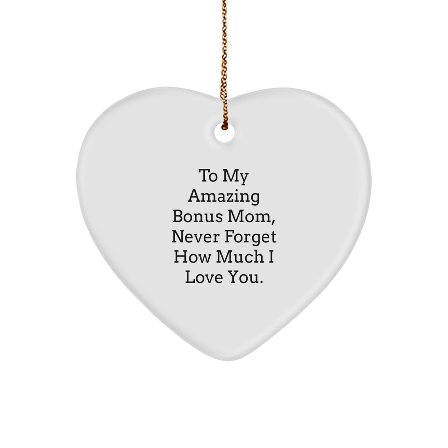Funny Bonus Mom Gifts from Family - Heart Ornament To My Amazing Bonus Mom - Christmas Unique Decorations - Image 1