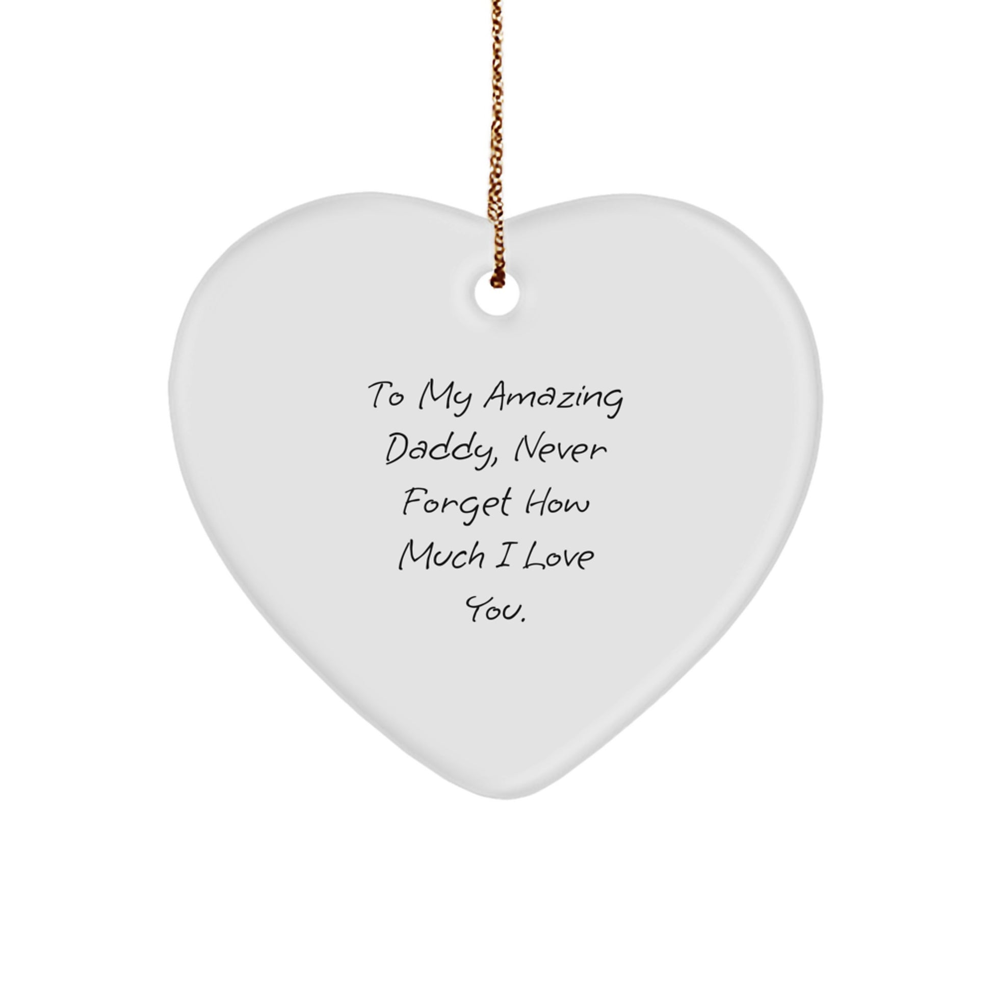 Daddy's Heartfelt Christmas Unique Gift, To My Amazing Daddy, Heart Ornament from Family - Image 1