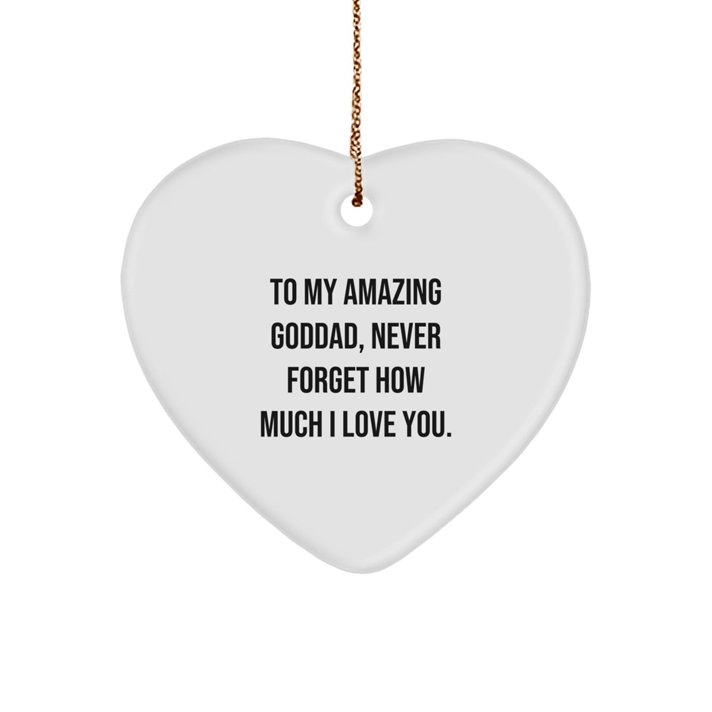 Funny Goddad Heart Ornament Gifts for Men, To My Amazing Goddad, Christmas Unique Gifts from Family, Heart Shaped, White, 2.75'' Tall, 0.5 oz, Easy Hanging - Image 1
