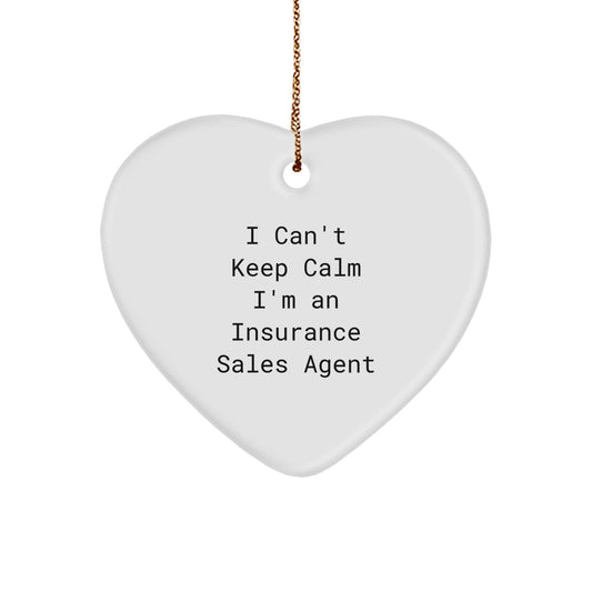 Funny Insurance Sales Agent Gifts from Friends - I Can't Keep Calm I'm An Insurance Sales Agent Heart Ornament for Men Women Coworkers Family - Christmas Unique Presents - Image 1