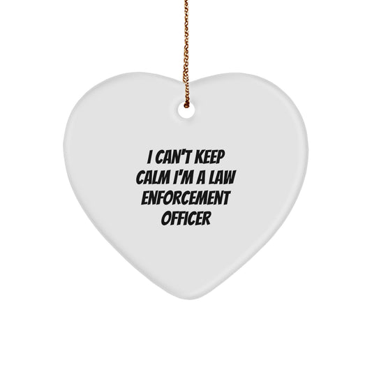 Funny Law Enforcement Officer Gifts - 'I Can't Keep Calm I'm A Law Enforcement Officer' Heart Ornament, White, Christmas Unique Gifts from Friends to Law Enforcement Officers - Image 1