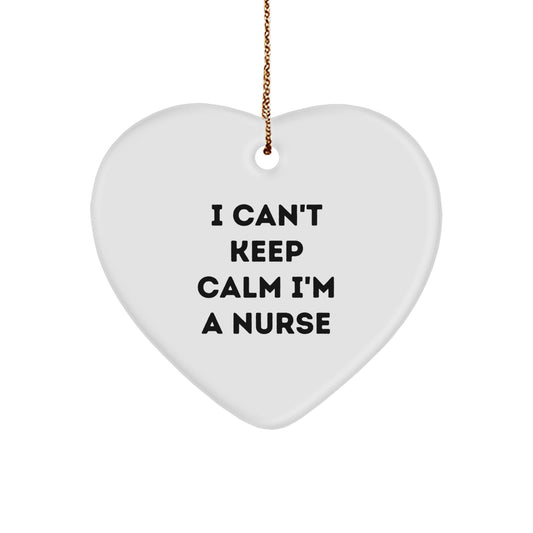 Funny Nurse Gifts from Friends and Family - I Can't Keep Calm I'm A Nurse Heart Ornament, Perfect for Christmas - Image 1