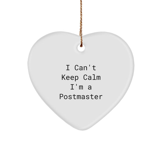 Funny Postmaster Gifts for Men from Friends - I Can't Keep Calm Heart Ornament, Christmas Unique Gifts for Him, Postmaster Appreciation - Image 1