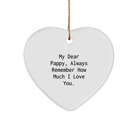 Funny Heart Ornament Gifts from Men to Pappy, Always Remember How Much I Love You. - Image 1