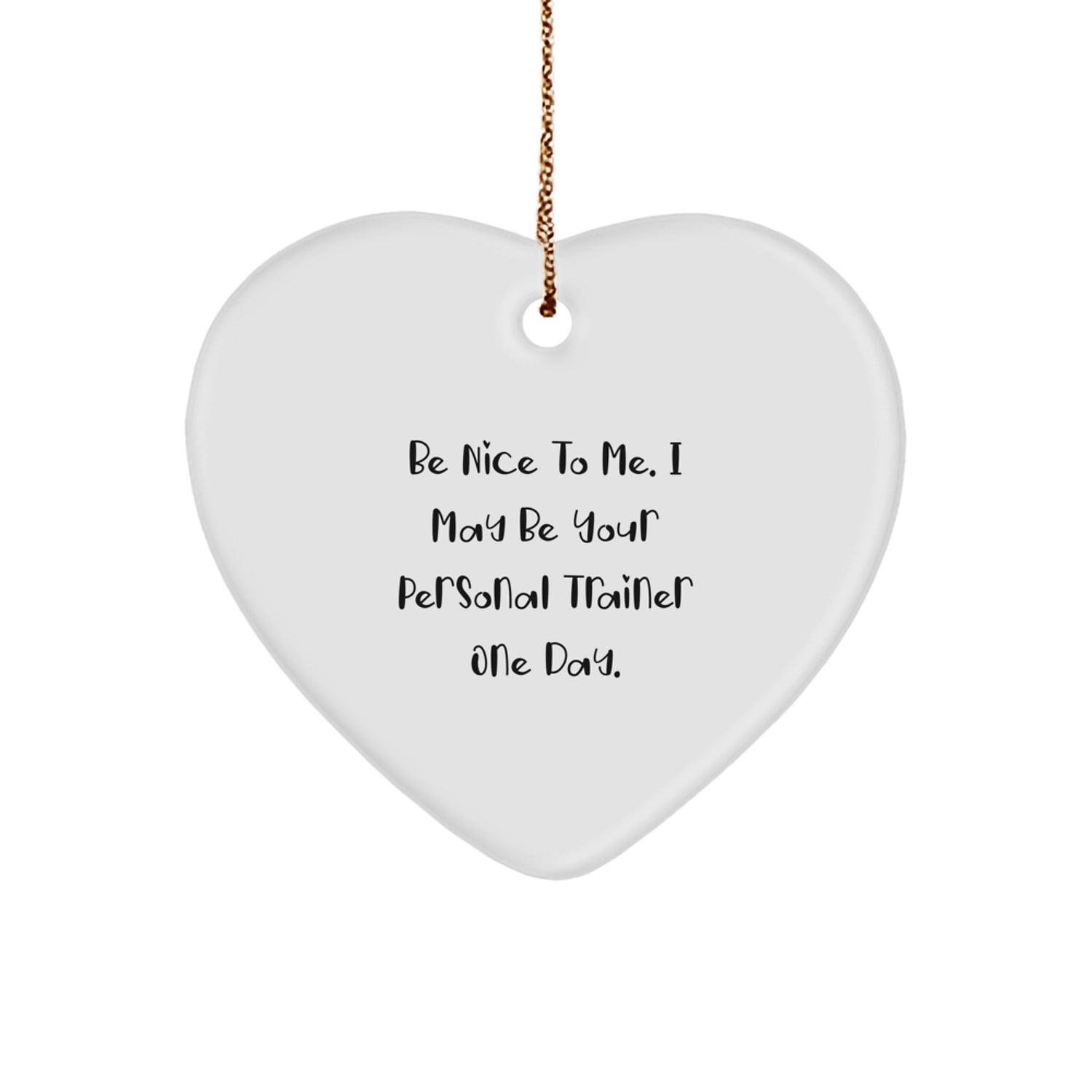 Funny Personal Trainer Gifts from Friends for Personal Trainers - Heart Ornament - Image 1