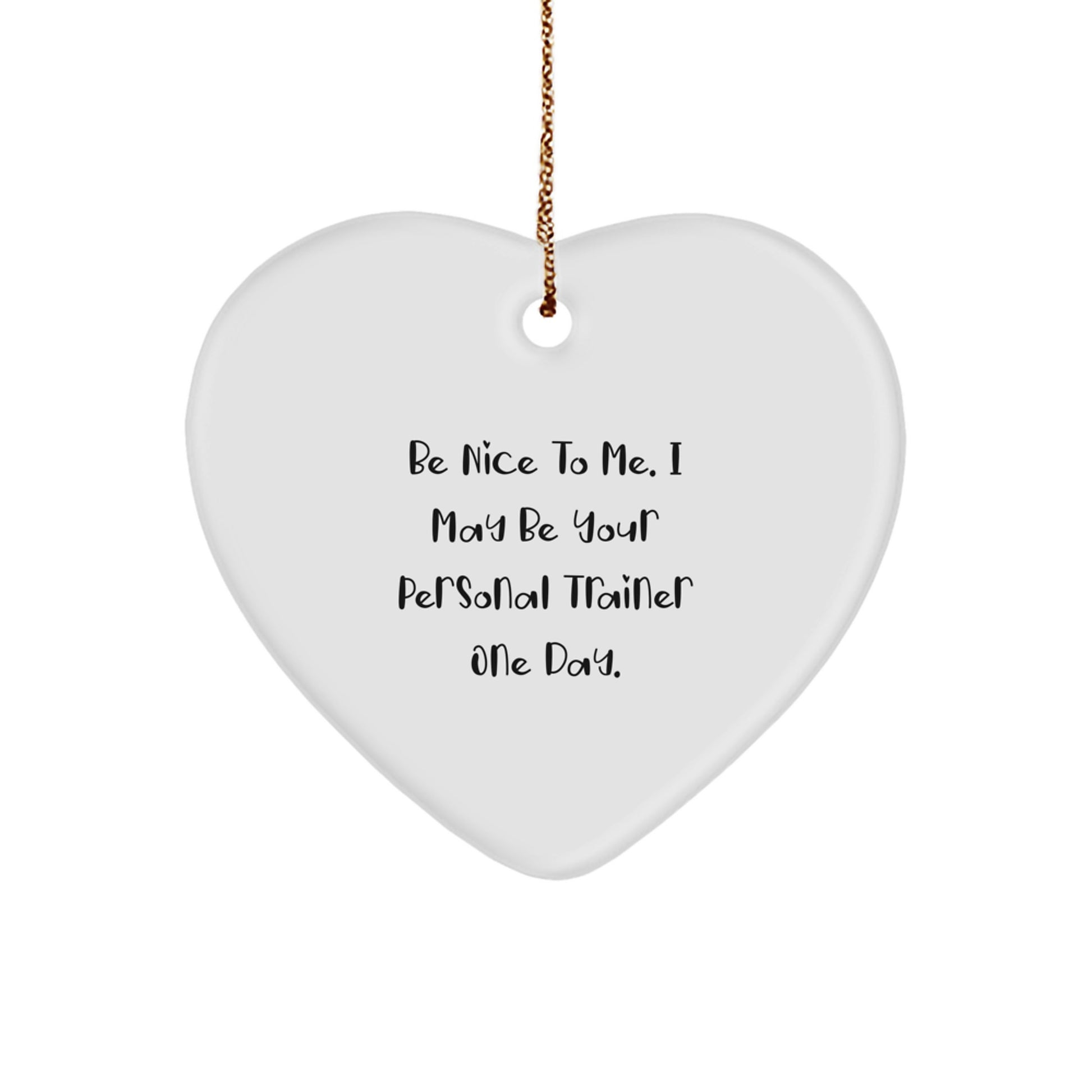 Funny Personal Trainer Gifts from Friends for Personal Trainers - Heart Ornament - Image 1