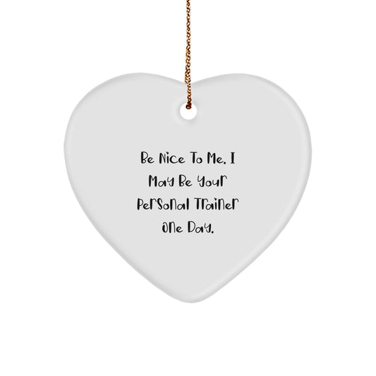 Funny Personal Trainer Gifts from Friends for Personal Trainers - Heart Ornament - Image 1