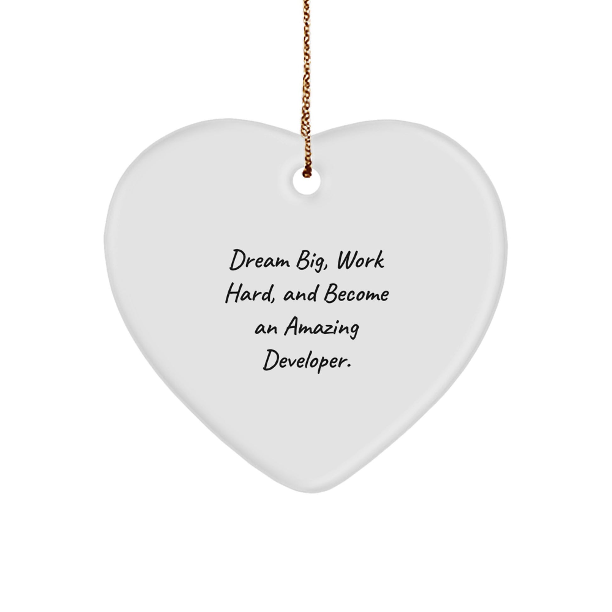 Developer Heart Ornament Gifts from Friends to Become an Amazing Developer, Dream Big, Work Hard, and Shine Bright this Christmas - Image 1