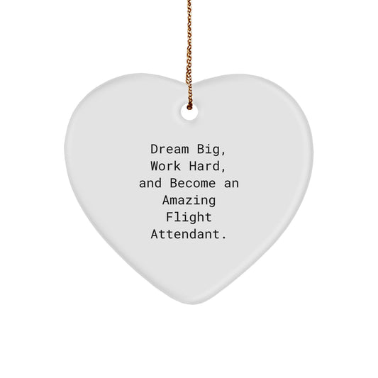Dream Big Gifts for Flight Attendants - Flight Attendant Heart Ornament, Inspirational Quote, Christmas Unique Gifts from Friends, Family, Coworkers - Image 1