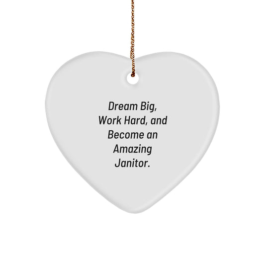 Funny Janitor Gifts from Men for Janitor, Heart Ornament, Dream Big Quote, Christmas Unique Gifts - Image 1