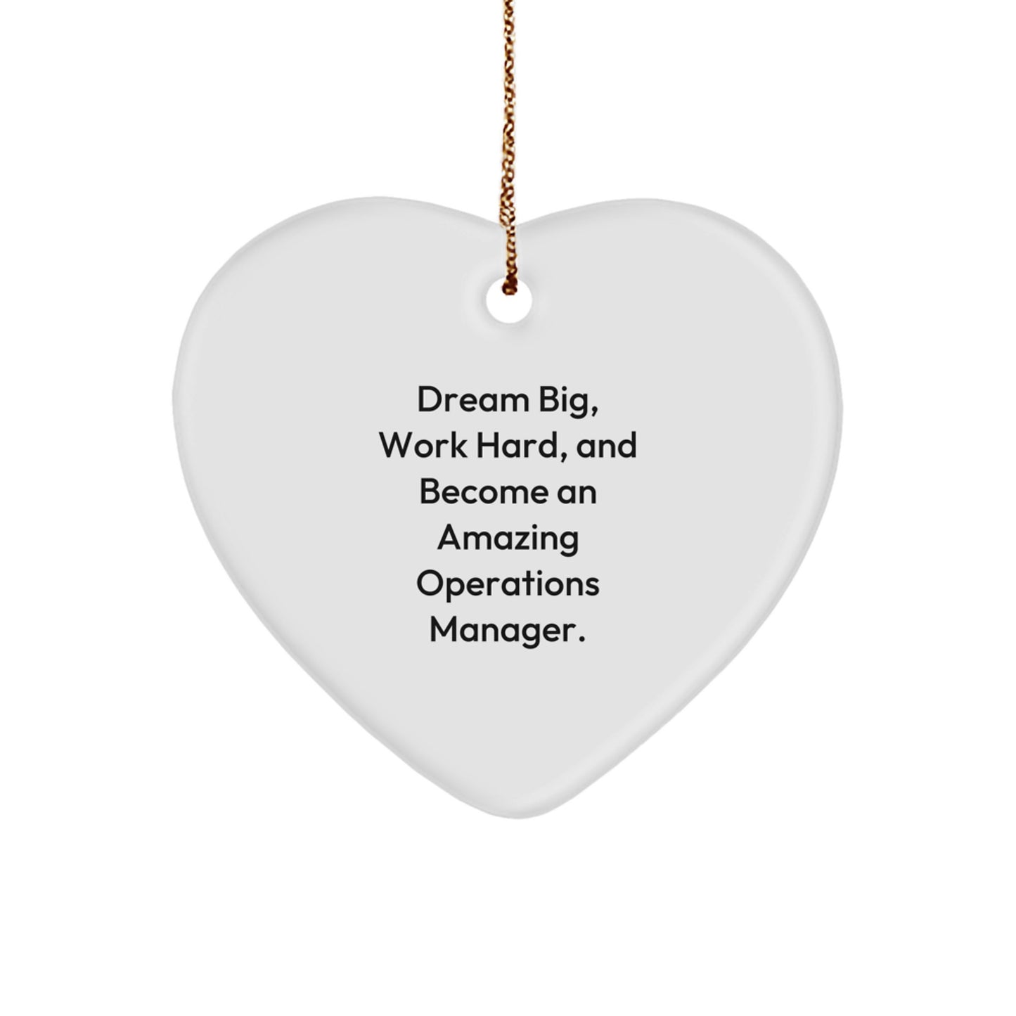 Dream Big Operations Manager Heart Ornament Gifts for Men Friends Family Christmas Memorable Present from Mom Dad Coworkers - Image 1